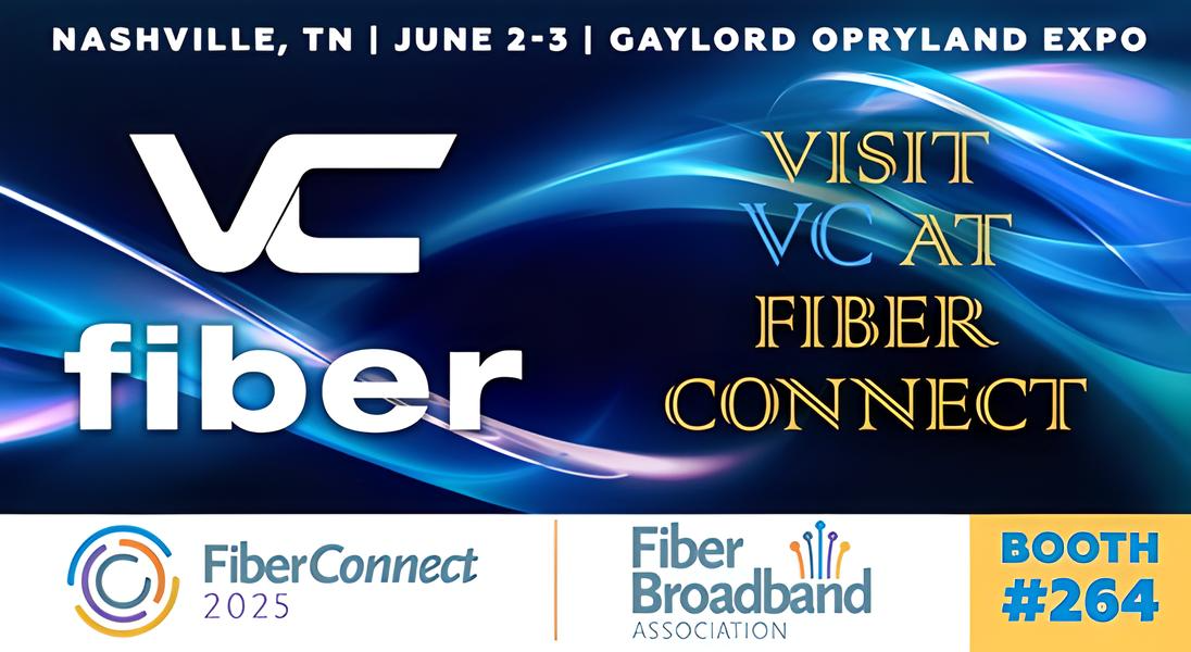 visit fiber connect email signature fotor 2025052284827 Vertical Cable Returns to Fiber Connect 2025 – Booth #264!