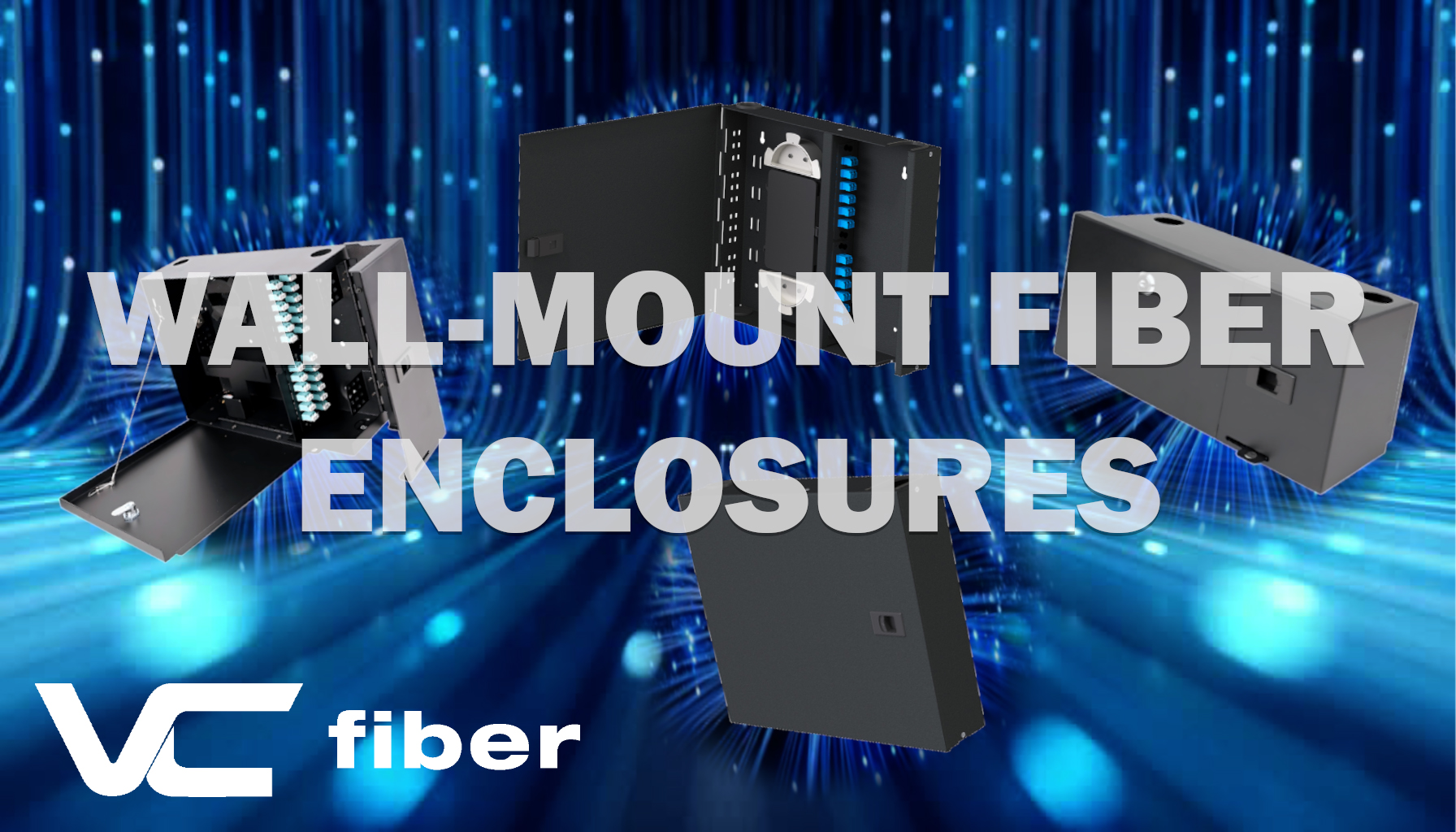 Wall Mount Fiber Enclosures from VC Wall-Mount Fiber Enclosures from Vertical Cable: Compact Strength, Scalable Design