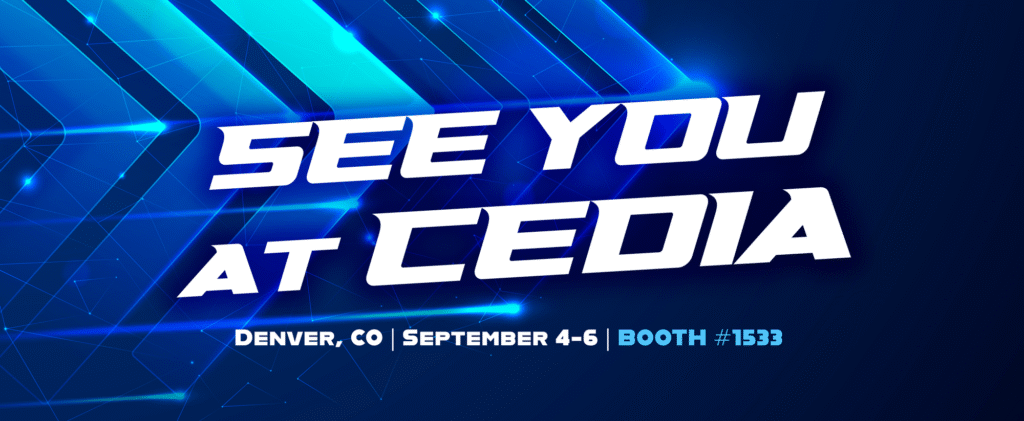 Vertical Cable at CEDIA Expo/CIX 2025: Innovation, Networking, and Next-Level Solutions 2 cedia banner web 3 Vertical Cable at CEDIA Expo/CIX 2025: Innovation, Networking, and Next-Level Solutions