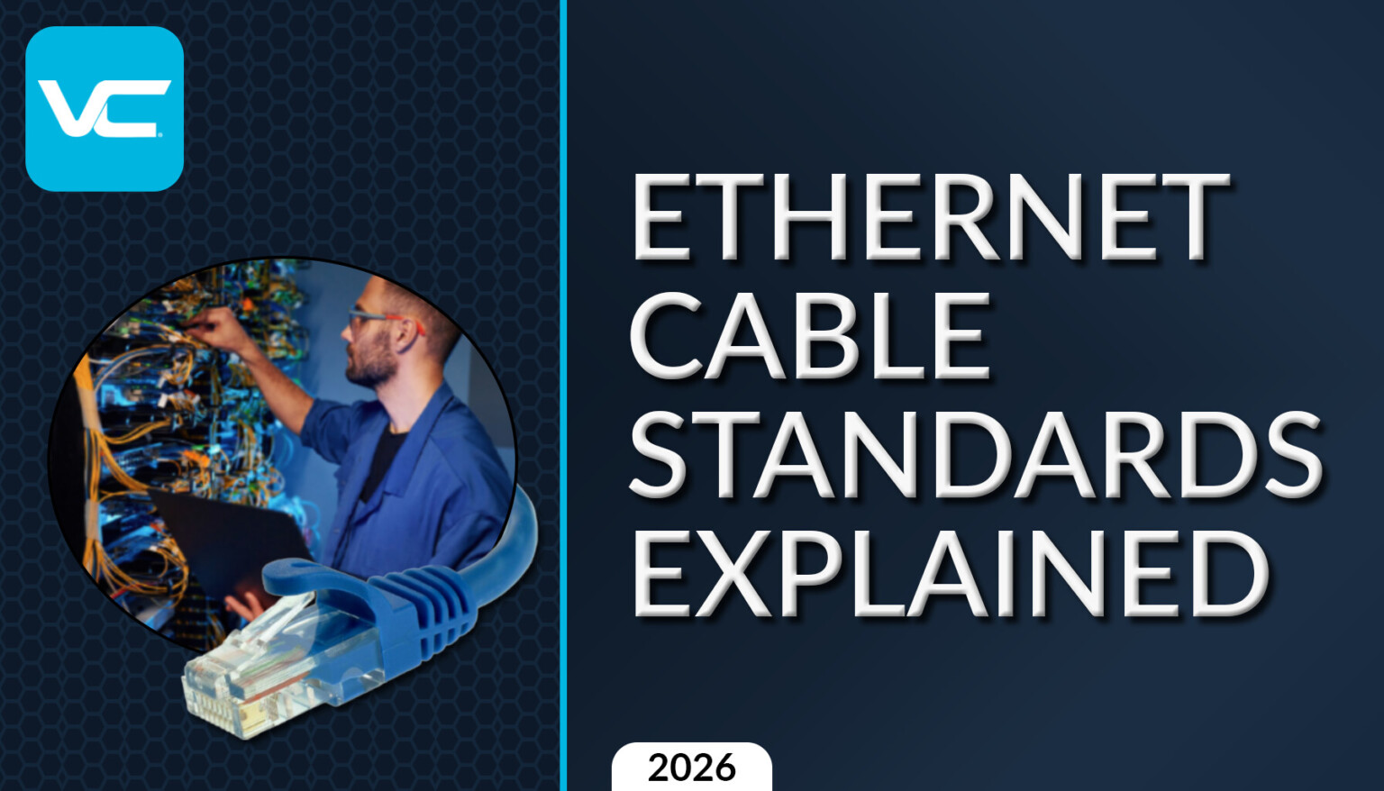 Ethernet Cable Standards Explained: TIA-568 & Cable Categories